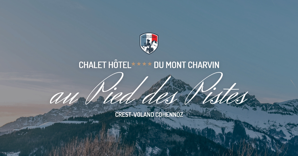 Chalet Hôtel du Mont Charvin et SPA****